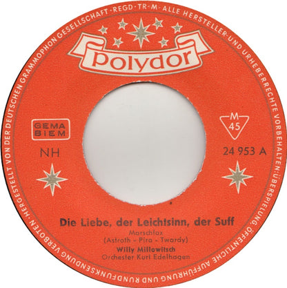 Willy Millowitsch - Die Liebe, Der Leichtsinn, Der Suff (Die Reiben Den Menschen Uff!)