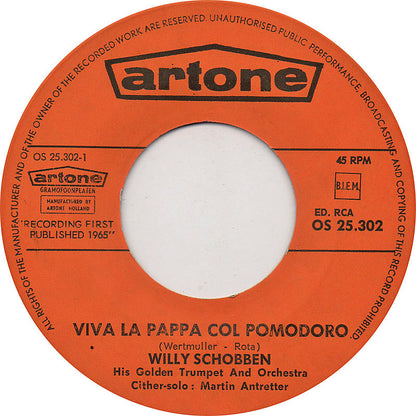 Willy Schobben - Viva La Pappa Col Pomodoro 34429 Vinyl Singles Goede Staat