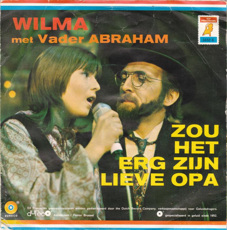 Wilma met Vader Abraham - Zou Het Erg Zijn Lieve Opa
