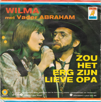 Wilma met Vader Abraham - Zou Het Erg Zijn Lieve Opa