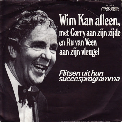 Wim Kan - Wim Kan Alleen, Met Corry Aan Zijn Zijde En Ru Van Veen Aan Zijn Vleugel - Flitsen Uit Hun Succesprogramma