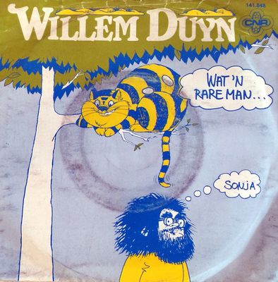 Willem Duyn - Wat 'N Rare Man Vinyl Singles Vinyl Zeer Goed / Hoesje Goed "VINYLSINGLES.NL"