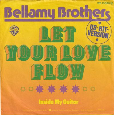 Bellamy Brothers - Let Your Love Flow