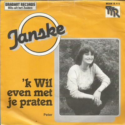 Janske - 'k Wil Even Met Je Praten Vinyl Singles Vinyl Zeer Goed / Hoesje Goed "VINYLSINGLES.NL"
