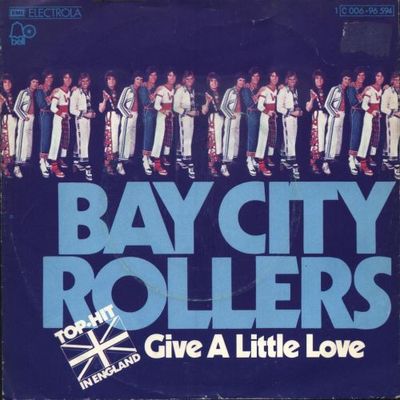 Bay City Rollers - Give A Little Love Vinyl Singles Media VG+ / Sleeve Sticker(tje)