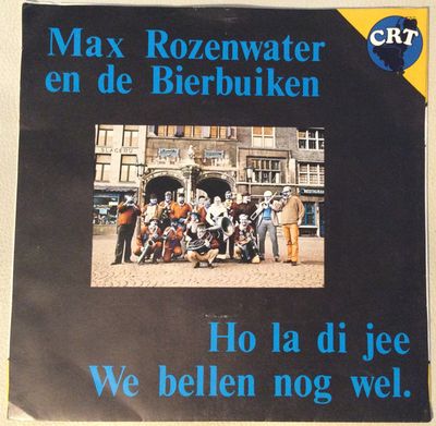 Max Rozenwater En De Bierbuiken - Ho La Di Jee Vinyl Singles Vinyl Zeer Goed / Hoesje Goed "VINYLSINGLES.NL"