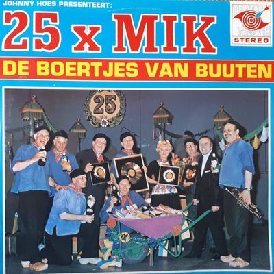 Boertjes van Buuten - 25 x Mik ! (LP) Vinyl LP Vinyl Very Good (VG) <br> Hoes Good Plus (G+)