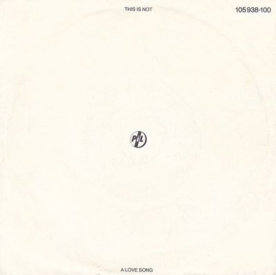 PIL - This Is Not A Love Song