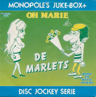 Marlets - Oh Marie