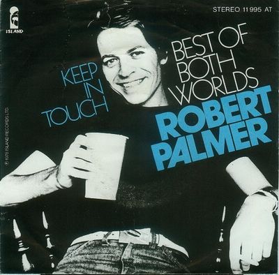 Robert Palmer - Best Of Both Worlds