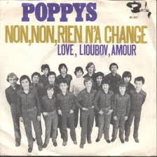 Poppys - Non, Non, Rien N'a Changé