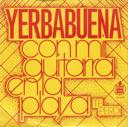 Yerbabuena - Con Mi Guitarra En La Playa Vinyl Singles Vinyl (VG) <br> Hoes (G+)