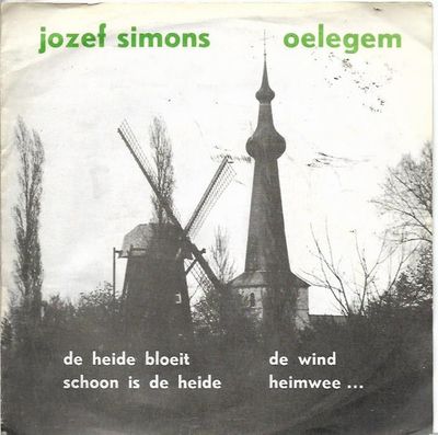 Jozef Simons - Oelegem Vinyl Singles Vinyl Zeer Goed / Hoesje Goed "VINYLSINGLES.NL"