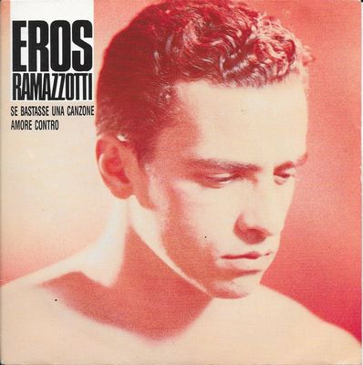 Eros Ramazzotti - Se Bastasse Una Canzone