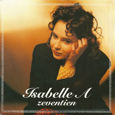 Isabelle A - Zeventien Vinyl Singles Vinyl (VG) <br> Hoes (G+)