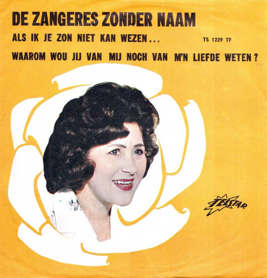 Zangeres Zonder Naam - Als Ik Je Zon Niet Kan Wezen 19660 Vinyl Singles Hoes: Slecht
