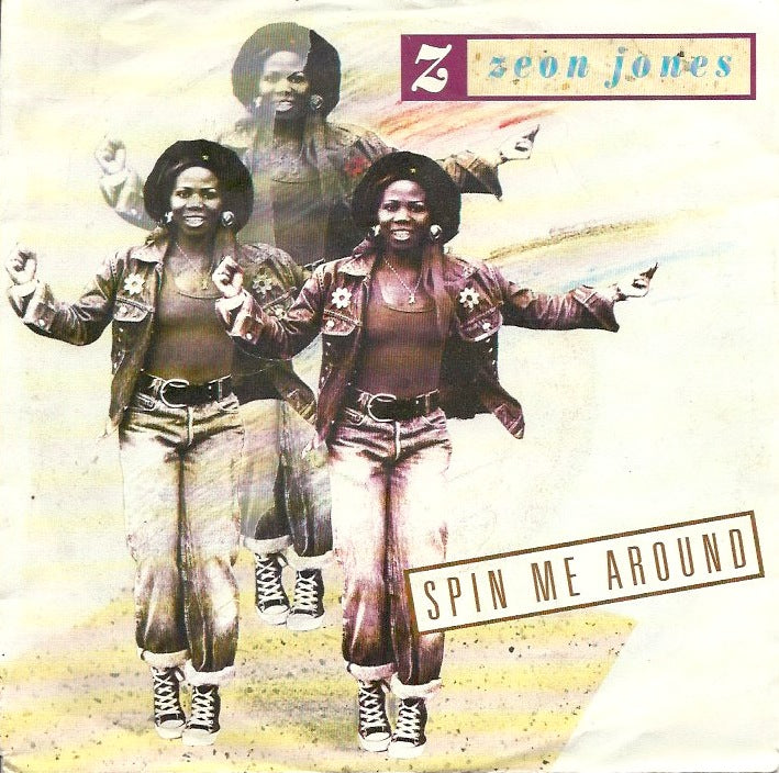 Zeon Jones - Spin Me Around 01406 17465 Vinyl Singles VINYLSINGLES.NL