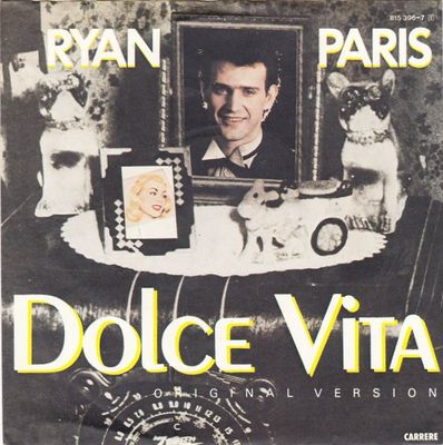 Ryan Paris - Dolce Vita (Original Version) Vinyl Singles Vinyl (VG) <br> Hoes (G+)