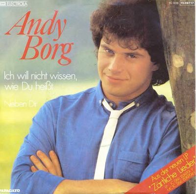 Andy Borg - Ich Will Nicht Wissen, Wie Du Heißt