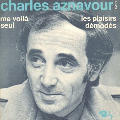 Charles Aznavour - Les Plaisirs Démodés Vinyl Singles Media VG+ / Sleeve G+