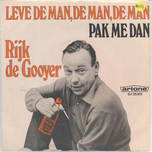 Rijk de Gooyer - Leve de man leve de man Vinyl Singles VINYLSINGLES.NL