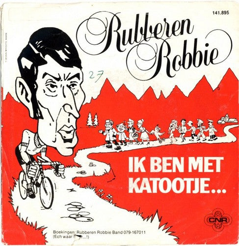 Rubberen Robbie - Ik Ben Met Katootje 10343 00085 08785 11771 22300 26023 Vinyl Singles VINYLSINGLES.NL