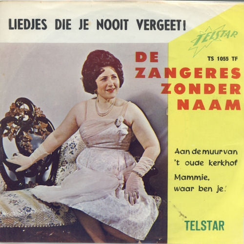 Zangeres Zonder Naam - Aan De Muur Van 'T Oude Kerkhof Vinyl Singles VINYLSINGLES.NL