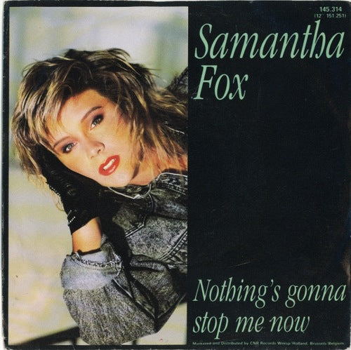 Samantha Fox - Nothing's Gonna Stop Me Now 25896 Vinyl Singles Goede Staat