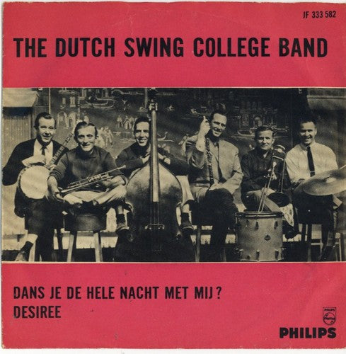 Dutch Swing College Band - Dans je de hele nacht met mij 00146 Vinyl Singles VINYLSINGLES.NL