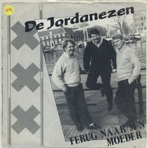 Jordanezen - Terug Naar M'n Moeder 00640 Vinyl Singles VINYLSINGLES.NL