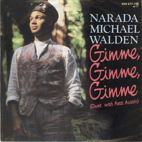 Narada Michael Walden - Gimme Gimme Gimme Vinyl Singles VINYLSINGLES.NL