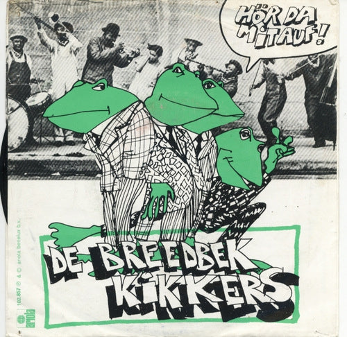 Breedbekkikkers - Hou D'r Mee Op! Vinyl Singles VINYLSINGLES.NL