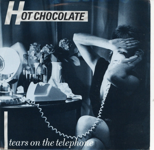 Hot Chocolate - Tears On The Telephone Vinyl Singles VINYLSINGLES.NL