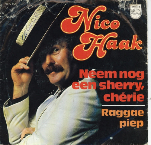 Nico Haak - Neem Nog Een Sherry Cherie 01198 25424 17564 Vinyl Singles VINYLSINGLES.NL