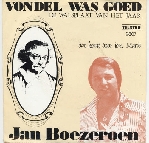 Jan Boezeroen - Vondel Was Goed 01200 07448 09262 10228 31228 17556 Vinyl Singles VINYLSINGLES.NL