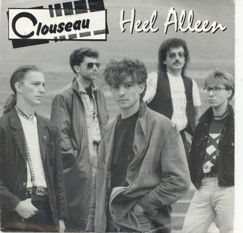 Clouseau - Heel Alleen 04023 Vinyl Singles Goede Staat