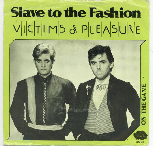 Victims Of Pleasure - Slave To Fashion 01430 09328 Vinyl Singles VINYLSINGLES.NL