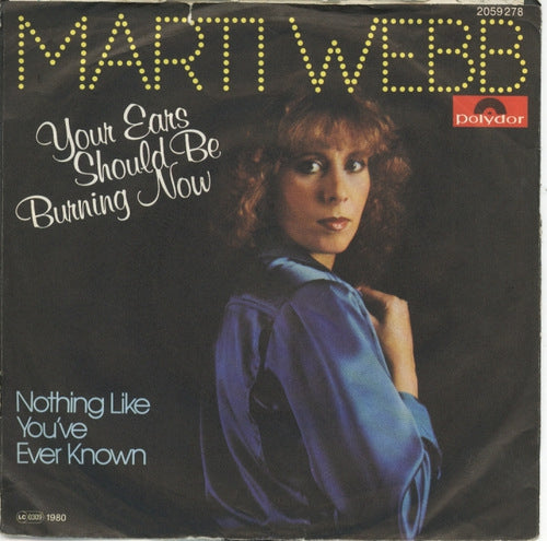 Marti Webb - Your Ears Should Be Burning Now 01497 Vinyl Singles Goede Staat