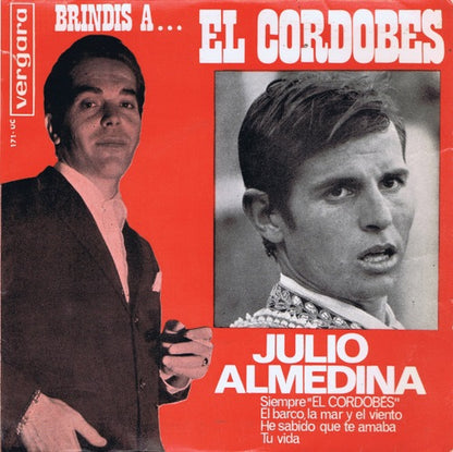 Julio Almedina - Brindis A El Cordobes (EP) 01758 Vinyl Singles EP VINYLSINGLES.NL