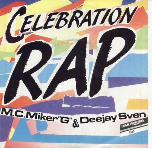 MC Miker G. & DJ Sven - Celebration Rap 01872 13940 12056 18541 22637 Vinyl Singles Goede Staat