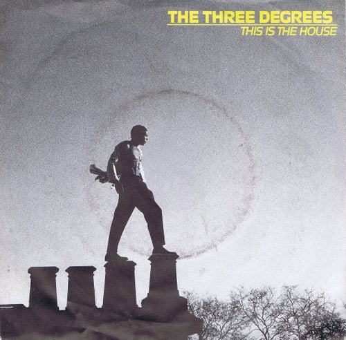 Three Degrees - This Is The House Vinyl Singles VINYLSINGLES.NL
