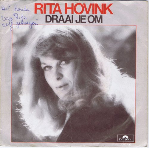 Rita Hovink - Draai je om 02376 Vinyl Singles Goede Staat