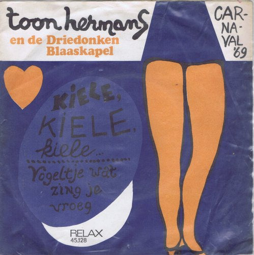 Toon Hermans En De Driedonken Blaaskapel - Kiele, Kiele, Kiele 02408 23778 23090 Vinyl Singles VINYLSINGLES.NL