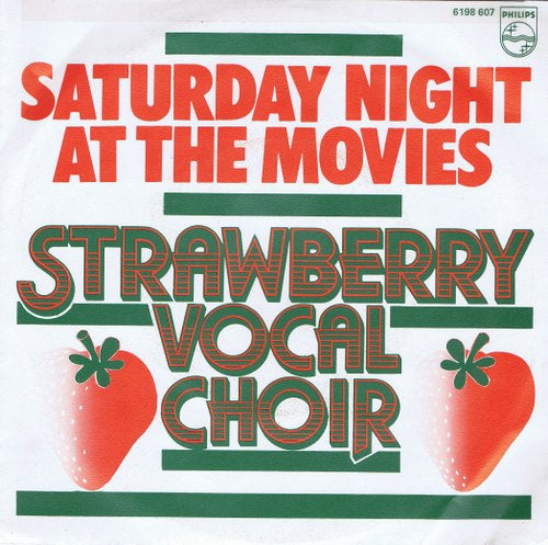 Strawberry Vocal Choir - Saturday Night At The Movies 27377 Vinyl Singles Goede Staat