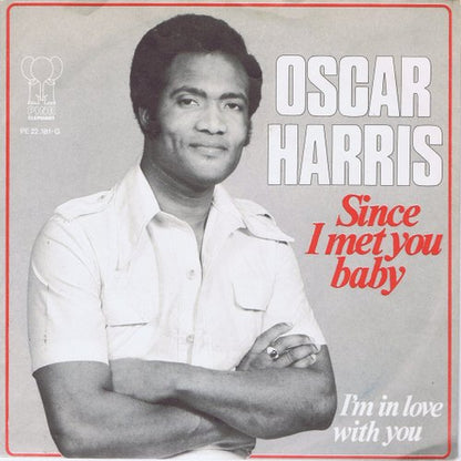 Oscar Harris - Since I Met You Baby 25184 Vinyl Singles Goede Staat