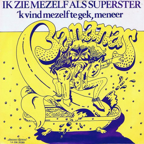 Bananas - Ik Zie Mezelf Als Superster 02590 Vinyl Singles VINYLSINGLES.NL