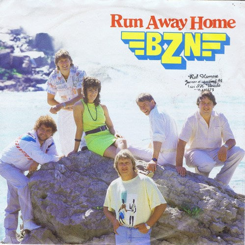 BZN - Run Away Home 16160 34607 3701537023 Vinyl Singles VINYLSINGLES.NL
