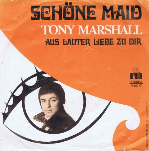 Tony Marshall - Schone Maid 34644 Vinyl Singles Goede Staat