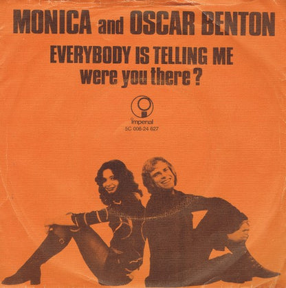 Monica and Oscar Benton - Everybody Is Telling Me 39623 Vinyl Singles Goede Staat