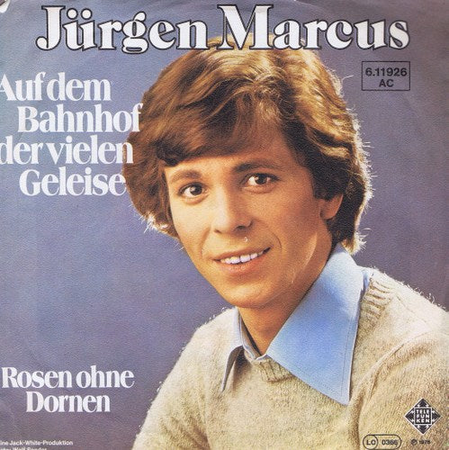 Jurgen Marcus - Auf Dem Bahnhof Der Vielen Geleise 02836 Vinyl Singles VINYLSINGLES.NL